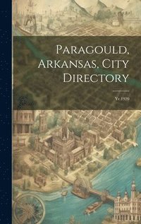 bokomslag Paragould, Arkansas, City Directory