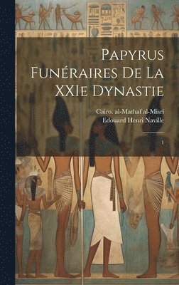 Papyrus funraires de la XXIe dynastie 1