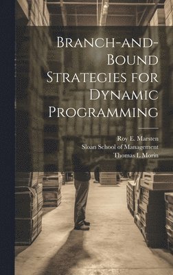 Branch-and-bound Strategies for Dynamic Programming 1