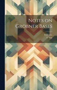 bokomslag Notes on Grobner Bases