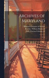 bokomslag Archives of Maryland