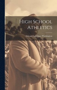 bokomslag High School Athletics
