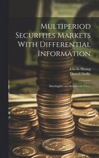 bokomslag Multiperiod Securities Markets With Differential Information