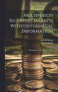 bokomslag Multiperiod Securities Markets With Differential Information