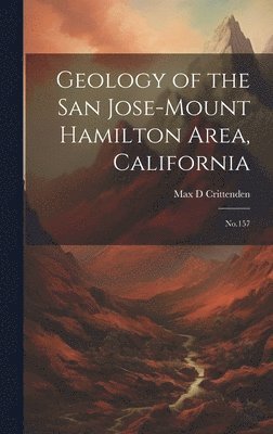bokomslag Geology of the San Jose-Mount Hamilton Area, California