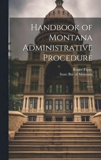 bokomslag Handbook of Montana Administrative Procedure