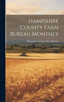 bokomslag Hampshire County Farm Bureau Monthly