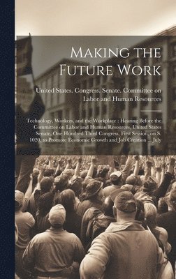 Making the Future Work 1