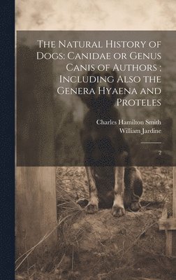 The Natural History of Dogs 1