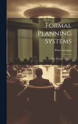 Peter Lorange - Formal Planning Systems, Inbunden
