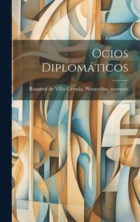 bokomslag Ocios diplomticos