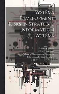 bokomslag Systems Development Risks in Strategic Information Systems