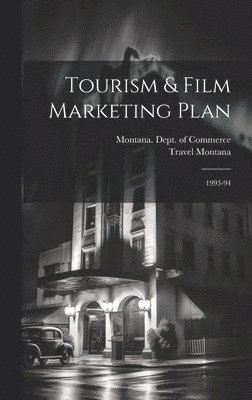 Tourism & Film Marketing Plan