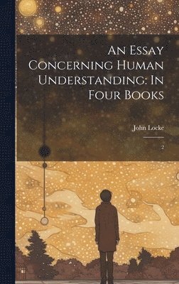 bokomslag Essay Concerning Human Understanding
