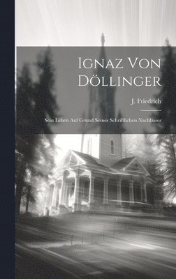 bokomslag Ignaz von Dllinger