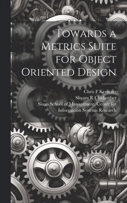 bokomslag Towards a Metrics Suite for Object Oriented Design