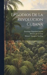 bokomslag Episodios de la revolucion cubana