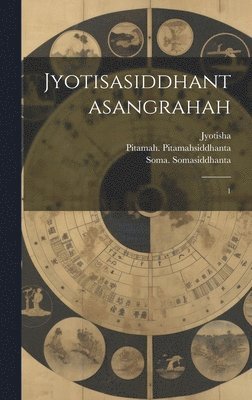 bokomslag Jyotisasiddhantasangrahah