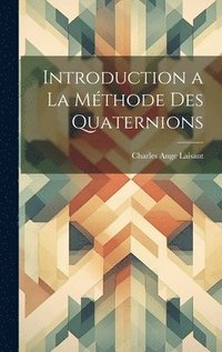 bokomslag Introduction a la mthode des quaternions