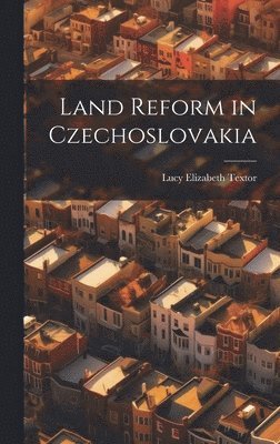 bokomslag Land Reform in Czechoslovakia