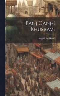 bokomslag Panj ganj-i khusravi