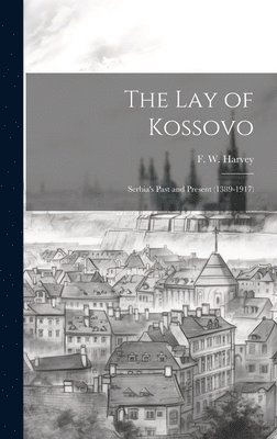 The lay of Kossovo 1