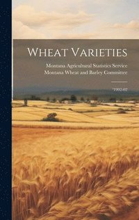 bokomslag Wheat Varieties