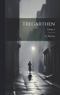 bokomslag Tregarthen; Volume 2