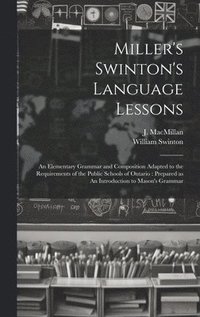 bokomslag Miller's Swinton's Language Lessons