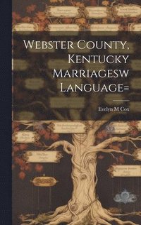 bokomslag Webster County, Kentucky Marriagesw language=
