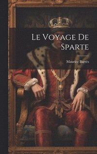 bokomslag Le voyage de Sparte