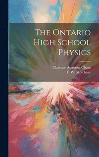bokomslag The Ontario High School Physics