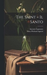 bokomslag The Saint = Il Santo