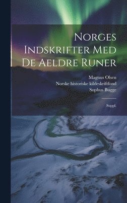 Magnus Olsen, Sophus Bugge, Norske Historiske Kildeskriftfond - Norges indskrifter med de aeldre runer, Inbunden