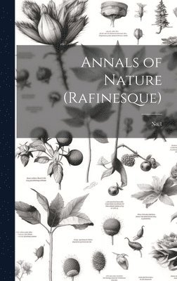 bokomslag Annals of Nature (Rafinesque)