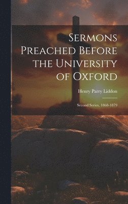 Sermons Preached Before the University of Oxford 1