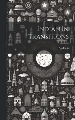 bokomslag Indian In Transitions