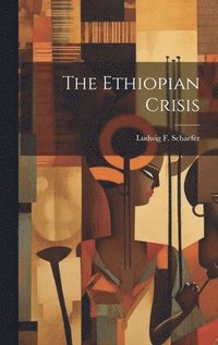 bokomslag Ethiopian Crisis