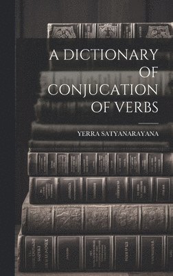bokomslag Dictionary of Conjucation of Verbs
