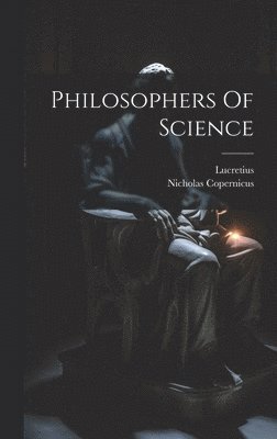 Philosophers Of Science 1