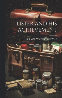 Lister and His Achievement 1