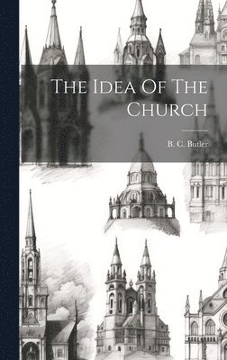 The Idea Of The Church 1