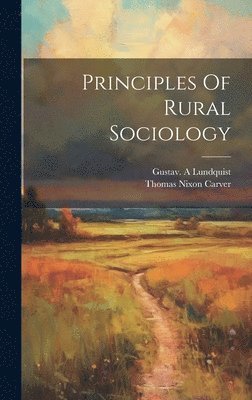 Principles Of Rural Sociology 1