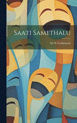 Saati Samethalu 1