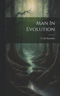 bokomslag Man In Evolution