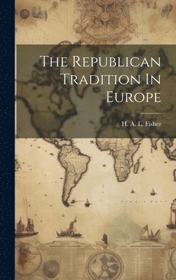 Republican Tradition In Europe