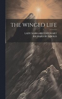 bokomslag The Winged Life