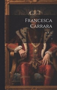 bokomslag Francesca Carrara