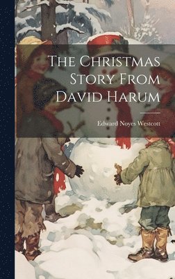 The Christmas Story From David Harum 1