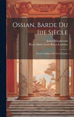 Ossian, Barde Du Iiie Sicle 1